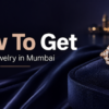 How To Get Custom Jewelry in Mumbai