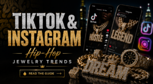 TikTok & Instagram Hip-Hop Jewelry Trends